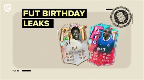 FIFA 23: FUT Birthday – Leaks For Team 2 & New。